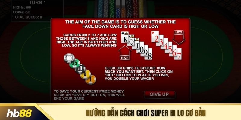 Hướng dẫn cách chơi Super Hi Lo cơ bản